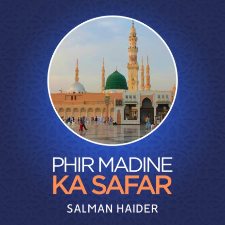 Phir Madine Ka Safar | Boomplay Music