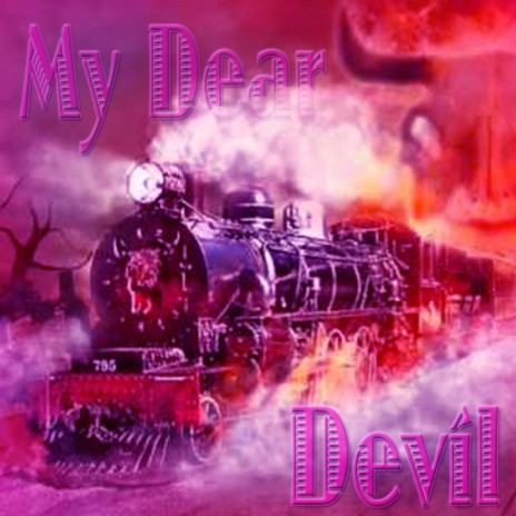 My Dear Devil ft. Impray | Boomplay Music