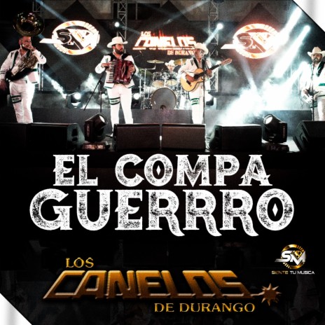 El Compa Guerro | Boomplay Music