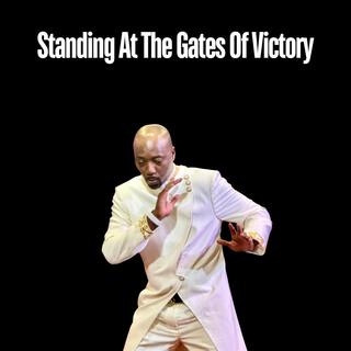 Standing At The Gates Of Victory lyrics | Boomplay Music