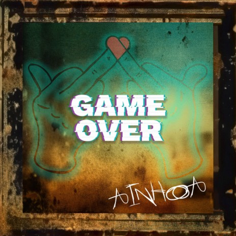 Game Over | Boomplay Music