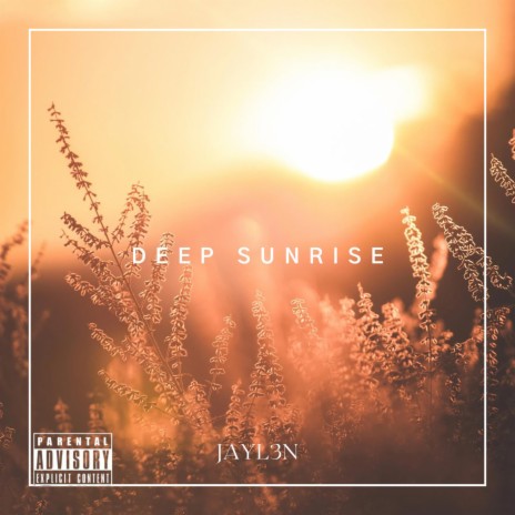 Deep Sunrise