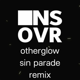 Sin Parade (INS/OVR Remix)