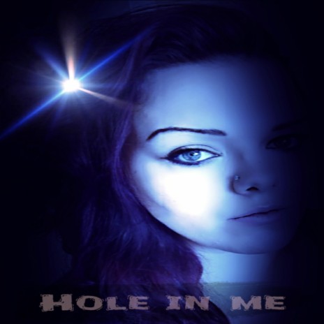 Hole in Me | Boomplay Music