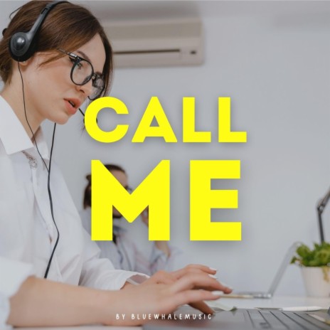 Call Me