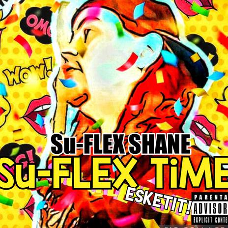 Su-FLEX Time | Boomplay Music