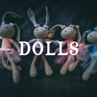Dolls (Piano & Beats Version)