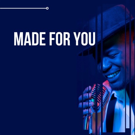 Made for You | Boomplay Music