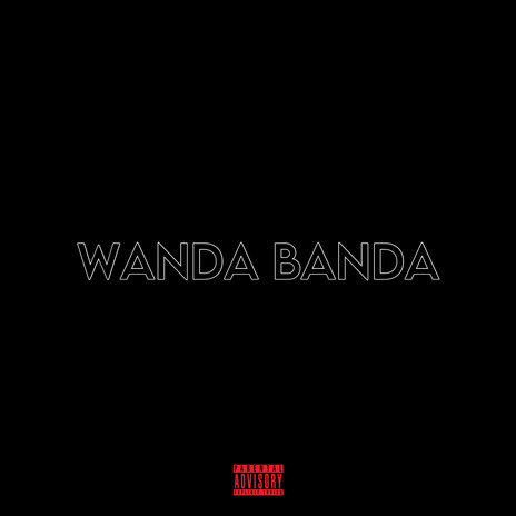 Wanda Banda | Boomplay Music