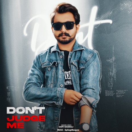 Don't Judge Me | Boomplay Music