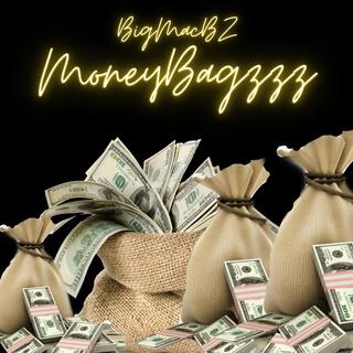 MoneyBagzzz lyrics | Boomplay Music