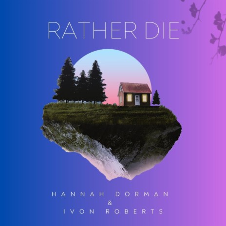 Rather Die ft. Ivon Roberts | Boomplay Music