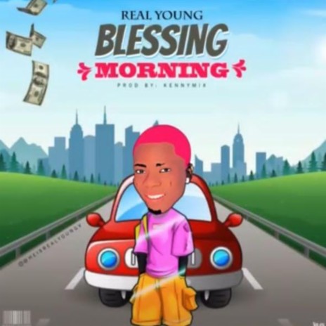 blessing morning | Boomplay Music