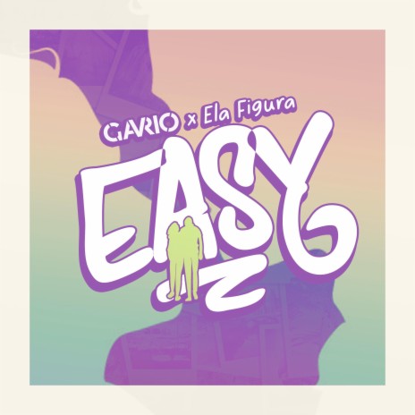 Easy ft. Ela Figura | Boomplay Music