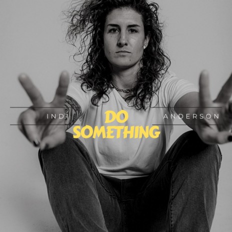 DO SOMETHING | Boomplay Music