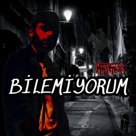 Bilemiyorum | Boomplay Music