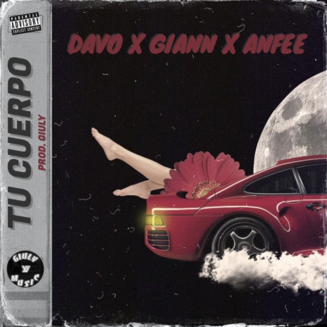 Tu Cuerpo ft. Anfee & Giann | Boomplay Music