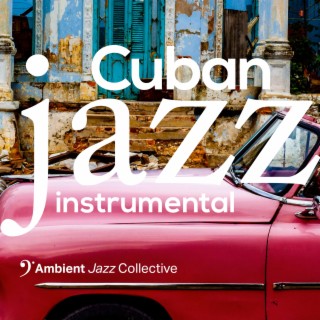 Cuban Jazz Instrumental
