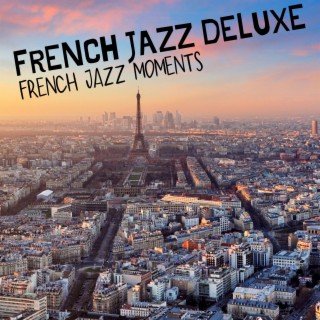 French Jazz Deluxe