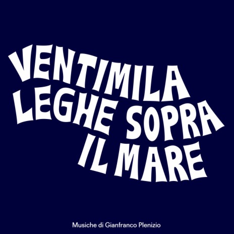 La guardia franca (From "Ventimila leghe sopra il mare" / Remastered 2023) | Boomplay Music