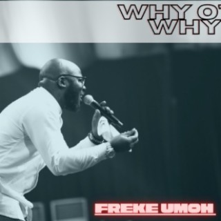 Why O Why lyrics | Boomplay Music