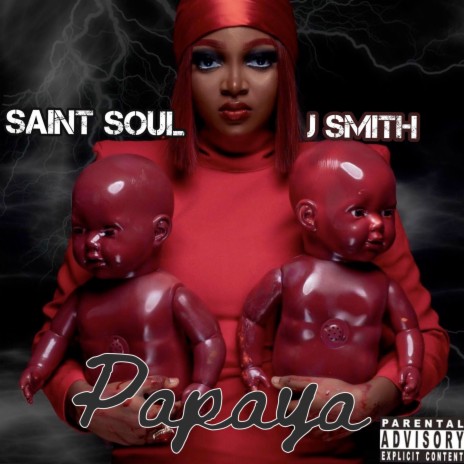 Papaya ft. J smith 🅴 | Boomplay Music