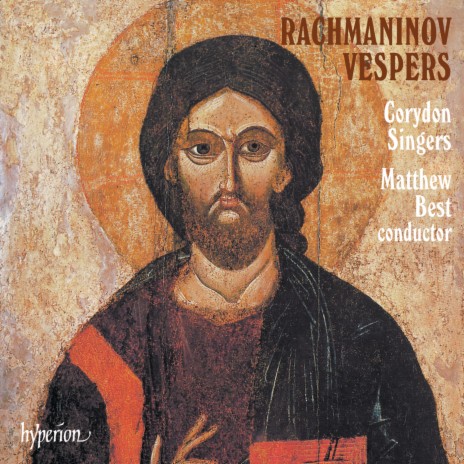 Rachmaninoff: All-Night Vigil "Vespers", Op. 37: VI. Bogoroditse Devo "Rejoice, O Virgin" ft. Matthew Best | Boomplay Music