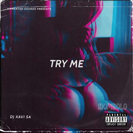 Try Me | Boomplay Music