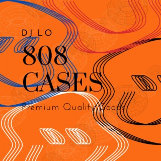 808 CASES