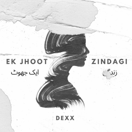 Ek Jhoot Zindigi ft. Alloces | Boomplay Music