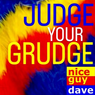 Judge Your Grudge