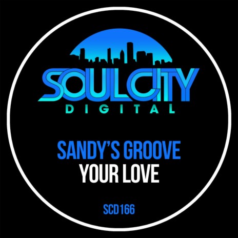 Your Love (Extended Dub Mix)