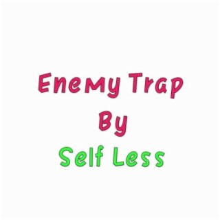 Enemy Trap