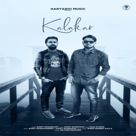 Kalakar ft. Sumit Bandrana | Boomplay Music