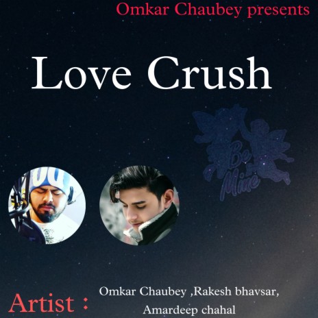 Love Crush (Hindi) ft. Rakesh Bhavsar & Amardeep Chahal | Boomplay Music