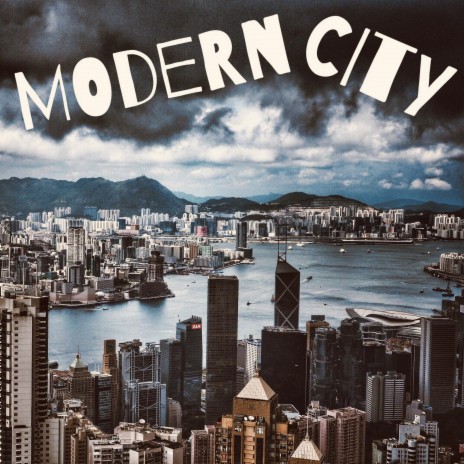 Modern City ft. 蒋笛含 & X.T.Y