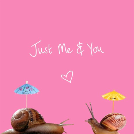 Just Me & You ft. Lifus Wonderful