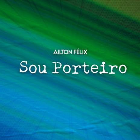 Sou Porteiro | Boomplay Music