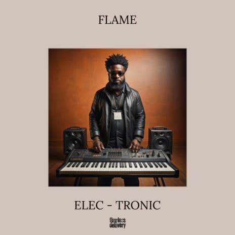 Elec - Tronic ft. Flawless Delivery | Boomplay Music