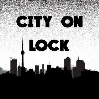 City On Lock lyrics | Boomplay Music