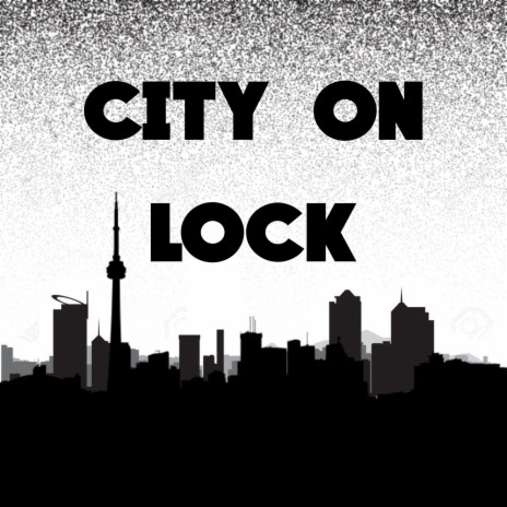 City On Lock | Boomplay Music