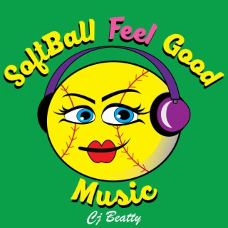 Softball Feel Good Music