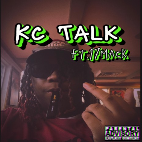 Kc Talk ft. 17Mack | Boomplay Music