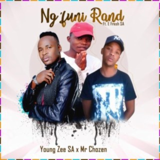 Ng'funi rand (feat. Young zee SA)