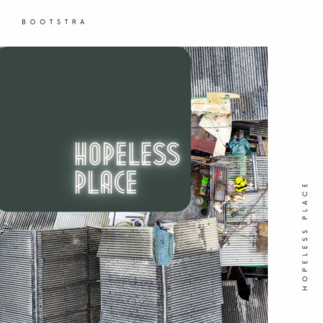 Hopeless Place | Boomplay Music
