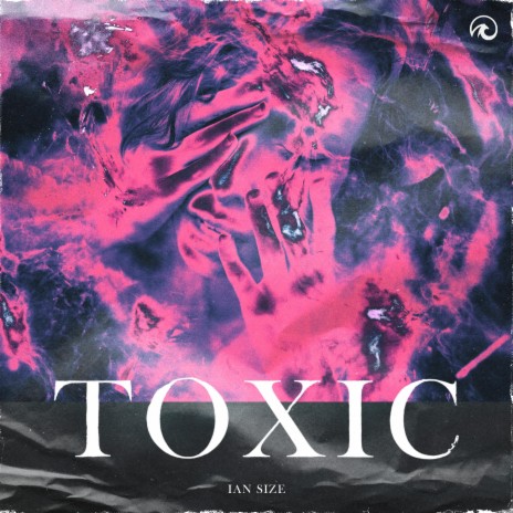 Toxic | Boomplay Music