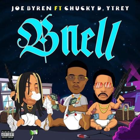 Joe Byren ft. Chucky D & YTrey | Boomplay Music