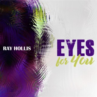 EYES FOR YOU lyrics | Boomplay Music