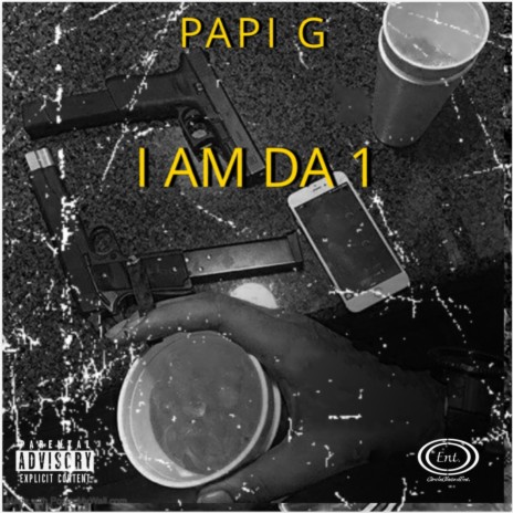 I AM DA 1 | Boomplay Music