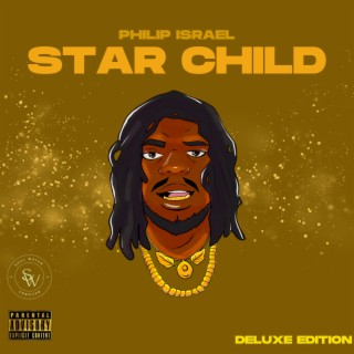 STAR CHILD (Deluxe Edition)